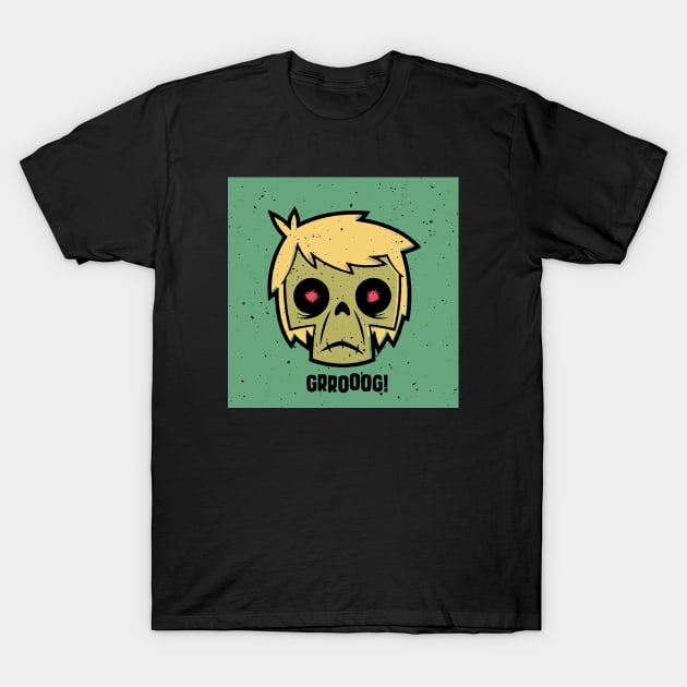 Zombi Grrooog! T-Shirt by La Coak Lostra